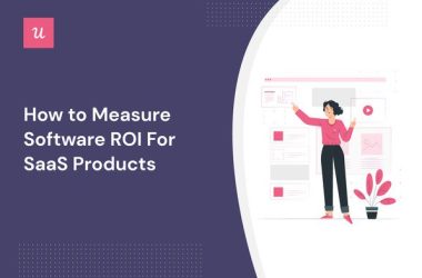 how-to-measure-software-roi-for-saas-products