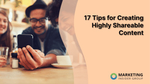 17-tips-for-creating-highly-shareable-content