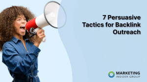 7-persuasive-tactics-for-backlink-outreach