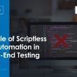 the-role-of-scriptless-test-automation-in-end-to-end-testing