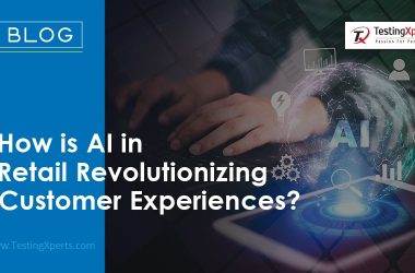 how-is-ai-in-retail-revolutionizing-customer-experiences?