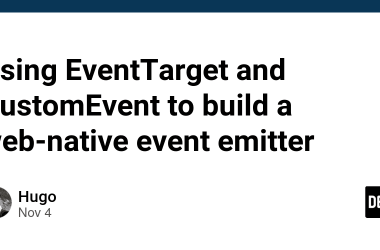using-eventtarget-and-customevent-to-build-a-web-native-event-emitter