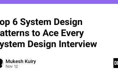 top-6-system-design-patterns-to-ace-every-system-design-interview