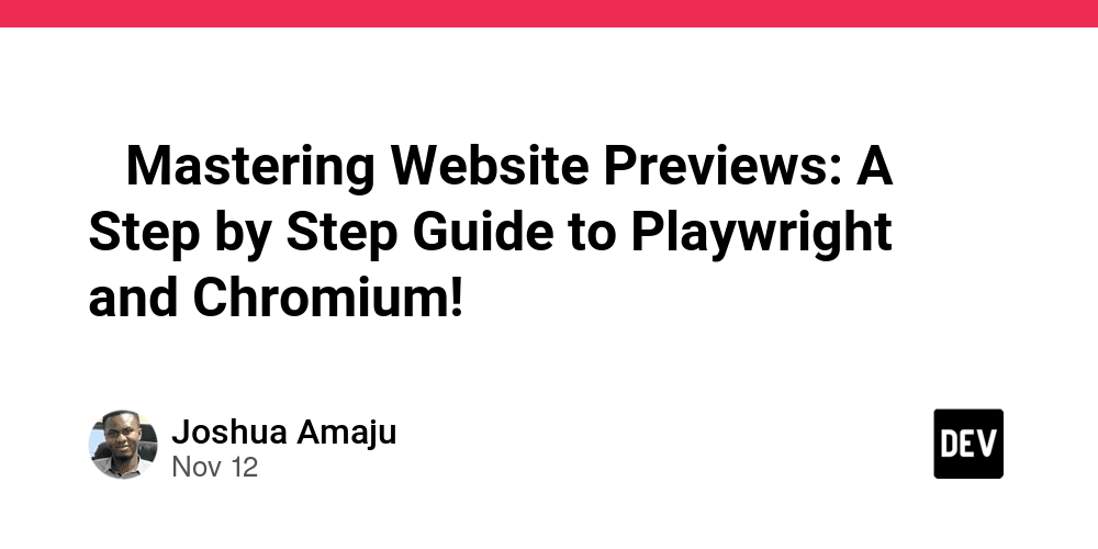 -mastering-website-previews:-a-step-by-step-guide-to-playwright-and-chromium!-