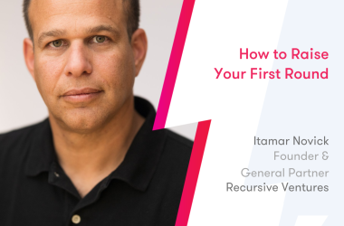 how-to-raise-your-first-round