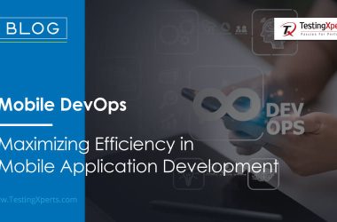 mobile-devops-–-maximizing-efficiency-in-mobile-application-development