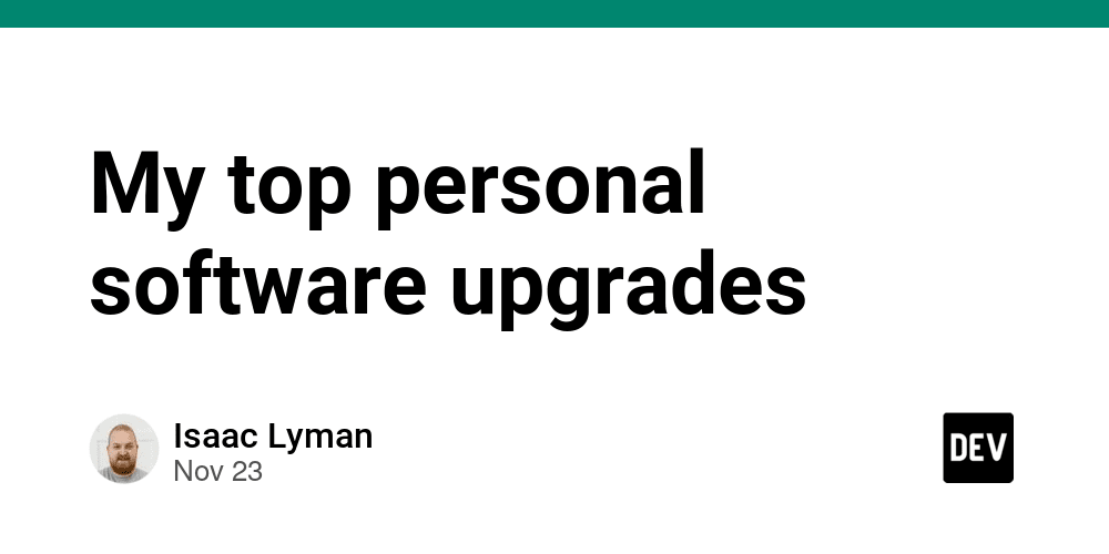 my-top-personal-software-upgrades