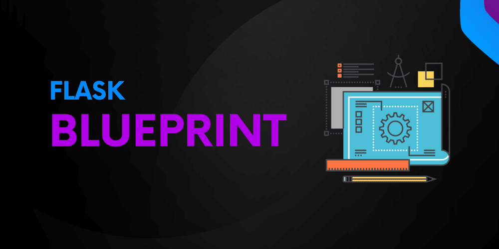 using-blueprint-to-organize-flask-apps