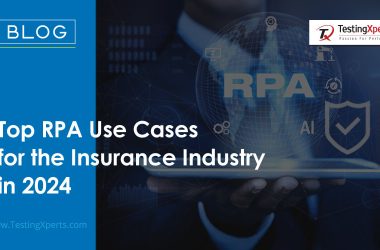 top-rpa-use-cases-for-the-insurance-industry-in-2024