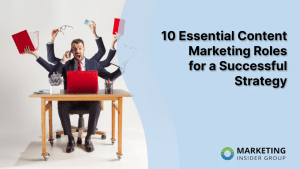 10-essential-content-marketing-roles-for-a-successful-strategy