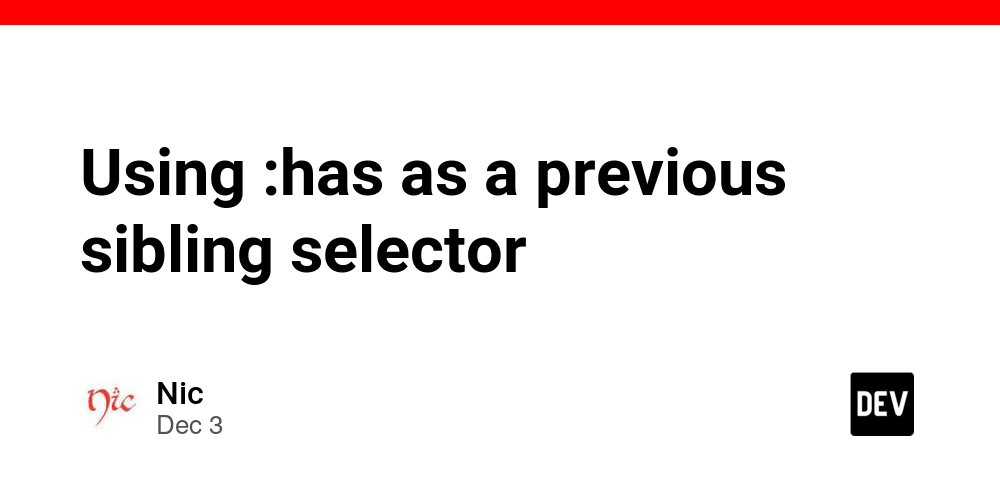 using-:has-as-a-previous-sibling-selector