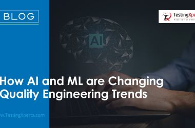 how-ai-and-ml-are-changing-quality-engineering-trends