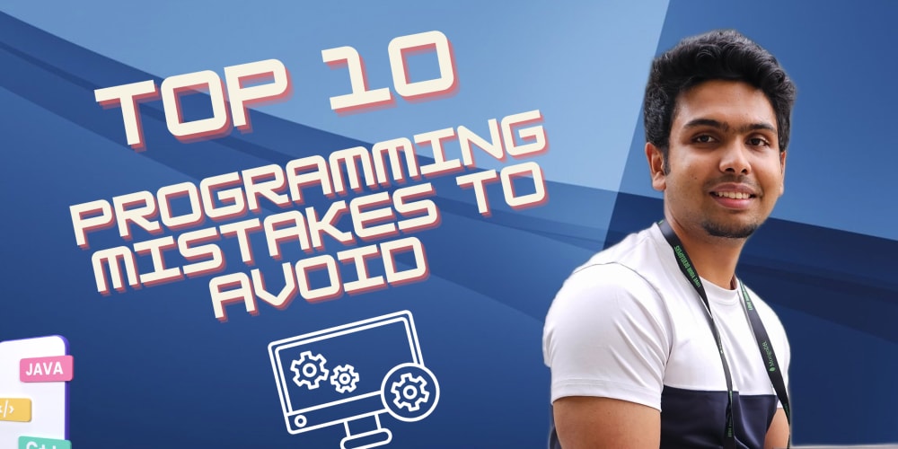 top-10-programming-mistakes-to-avoid-🏻‍