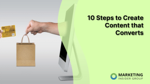 10-steps-to-create-content-that-converts