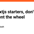 81-nextjs-starters,-don’t-reinvent-the-wheel