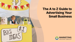 the-a-to-z-guide-to-advertising-your-small-business