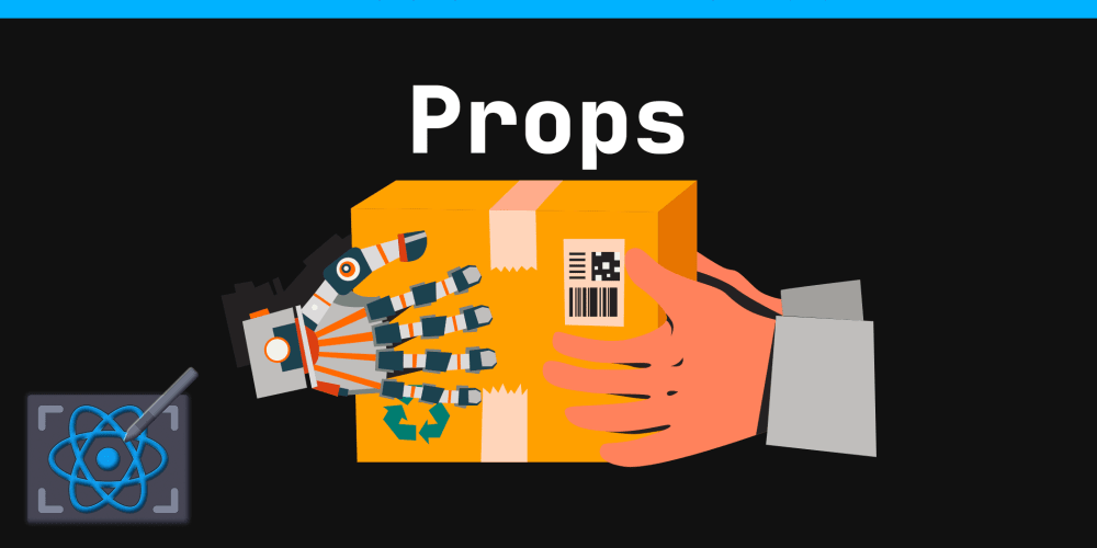 -react-props-–-the-animated-guide