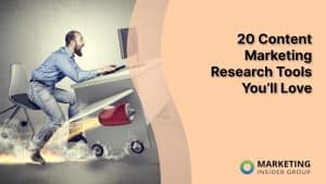 20-content-marketing-research-tools-you’ll-love