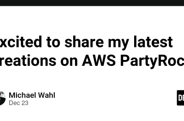 excited-to-share-my-latest-creations-on-aws-partyrock!