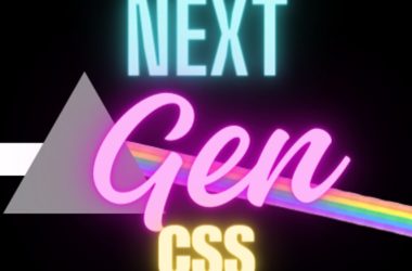 unleash-the-power-of-nextgencss-