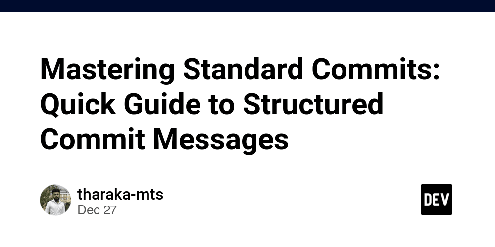 mastering-standard-commits:-quick-guide-to-structured-commit-messages