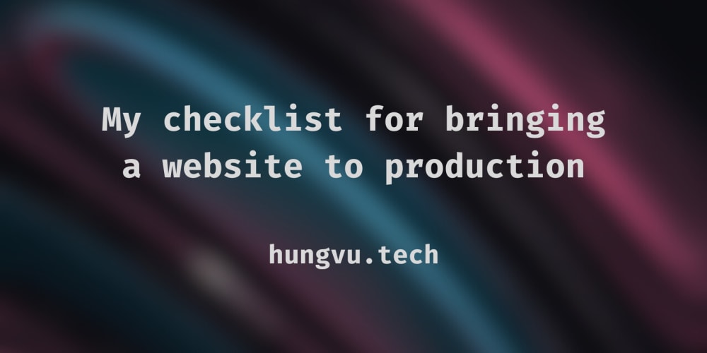 my-checklist-for-a-production-ready-website