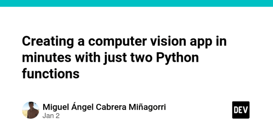 creating-a-computer-vision-app-in-minutes-with-just-two-python-functions