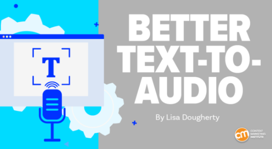 6-ways-to-elevate-the-text-to-audio-experience-for-your-content