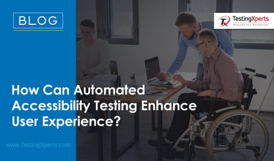 how-can-automated-accessibility-testing-enhance-user-experience?