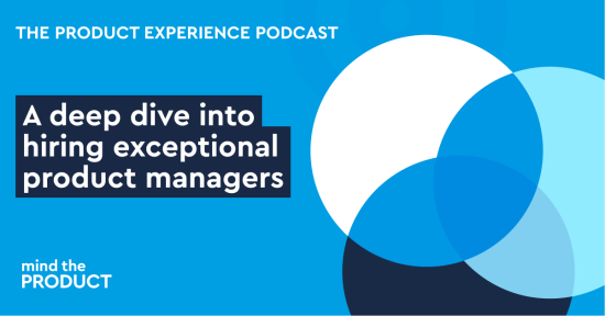 a-guide-to-hiring-exceptional-product-managers:-insights-from-product-experts