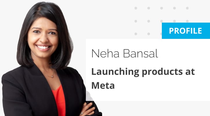 launching-products-at-meta:-neha-bansal-(product-leader,-google,-meta)
