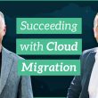 how-to-ensure-your-cloud-migration-effort-is-aligned-with-the-rest-of-your-business