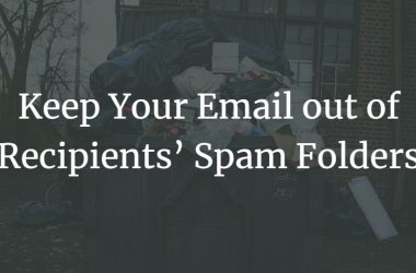keep-your-email-out-of-recipients’-spam-folders
