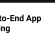 end-to-end-app-testing