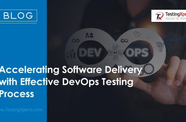 accelerating-software-delivery-with-effective-devops-testing-process