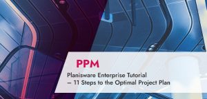 Planisware Enterprise Tutorial: Steps to Build Plan | prodSens.live