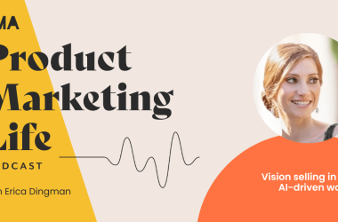 vision-selling-in-an-ai-driven-world,-with-erica-dingman,-senior-product-marketing-manager-at-movable-ink