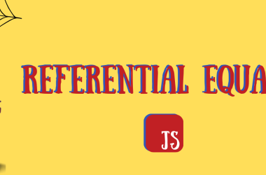 referential-equality:-where-variables-check-in-and-rarely-check-out.