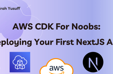 aws-cdk-for-noobs:-deploying-nextjs-apps