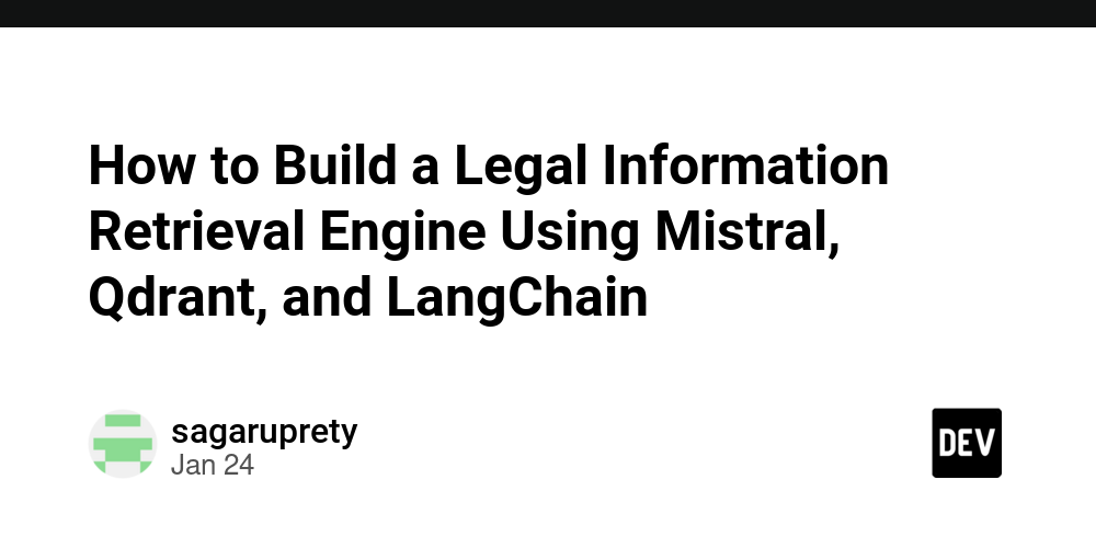 how-to-build-a-legal-information-retrieval-engine-using-mistral,-qdrant,-and-langchain