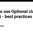 how-to-use-optional-class-(java)-–-best-practices