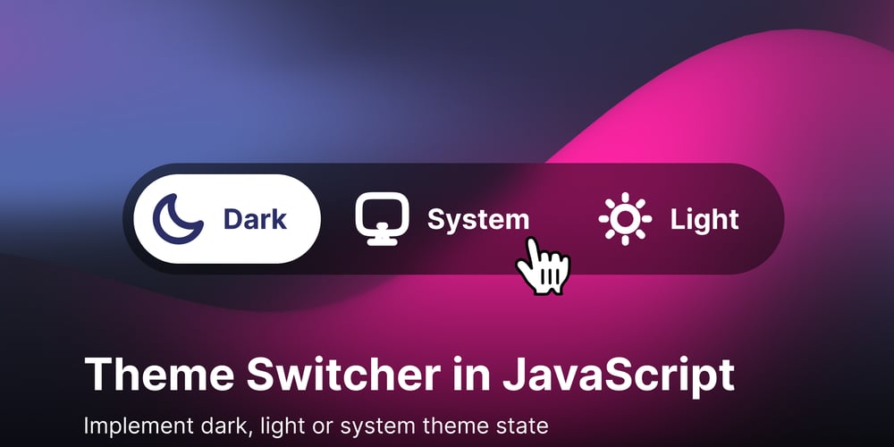 how-to-implement-theme-switcher-in-javascript