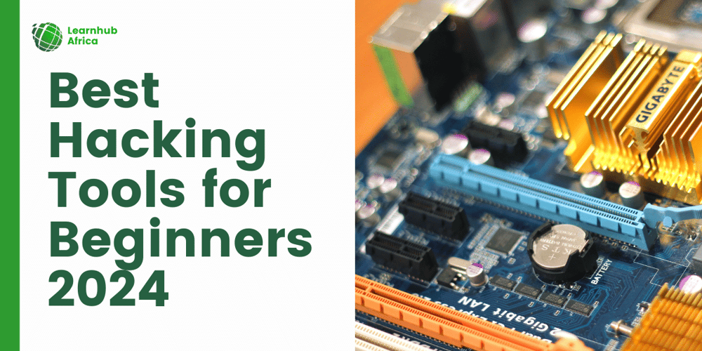 best-hacking-tools-for-beginners-2024
