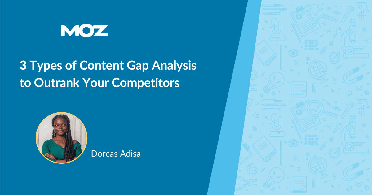 3-types-of-content-gap-analysis-to-outrank-your-competitors