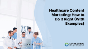 healthcare-content-marketing:-how-to-do-it-right-(with-examples)