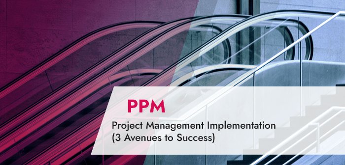 project-management-implementation-–-3-ways-to-get-started-(many-practical-tips)