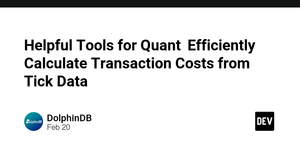 helpful-tools-for-quant丨efficiently-calculate-transaction-costs-from-tick-data