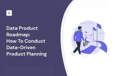 data-product-roadmap:-how-to-conduct-data-driven-product-planning