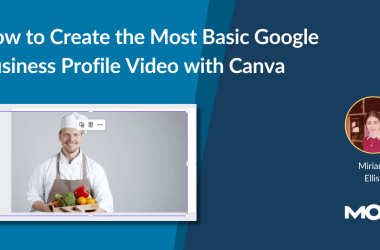 how-to-create-the-most-basic-google-business-profile-video-with-canva,-even-if-you’re-not-great-at-this-stuff!
