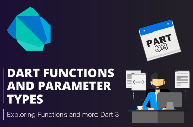 dart-functions-and-parameter-types-—-part-3